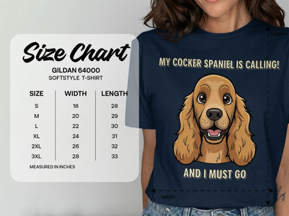My Cocker Spaniel Is Calling And I Must Go T-Shirt