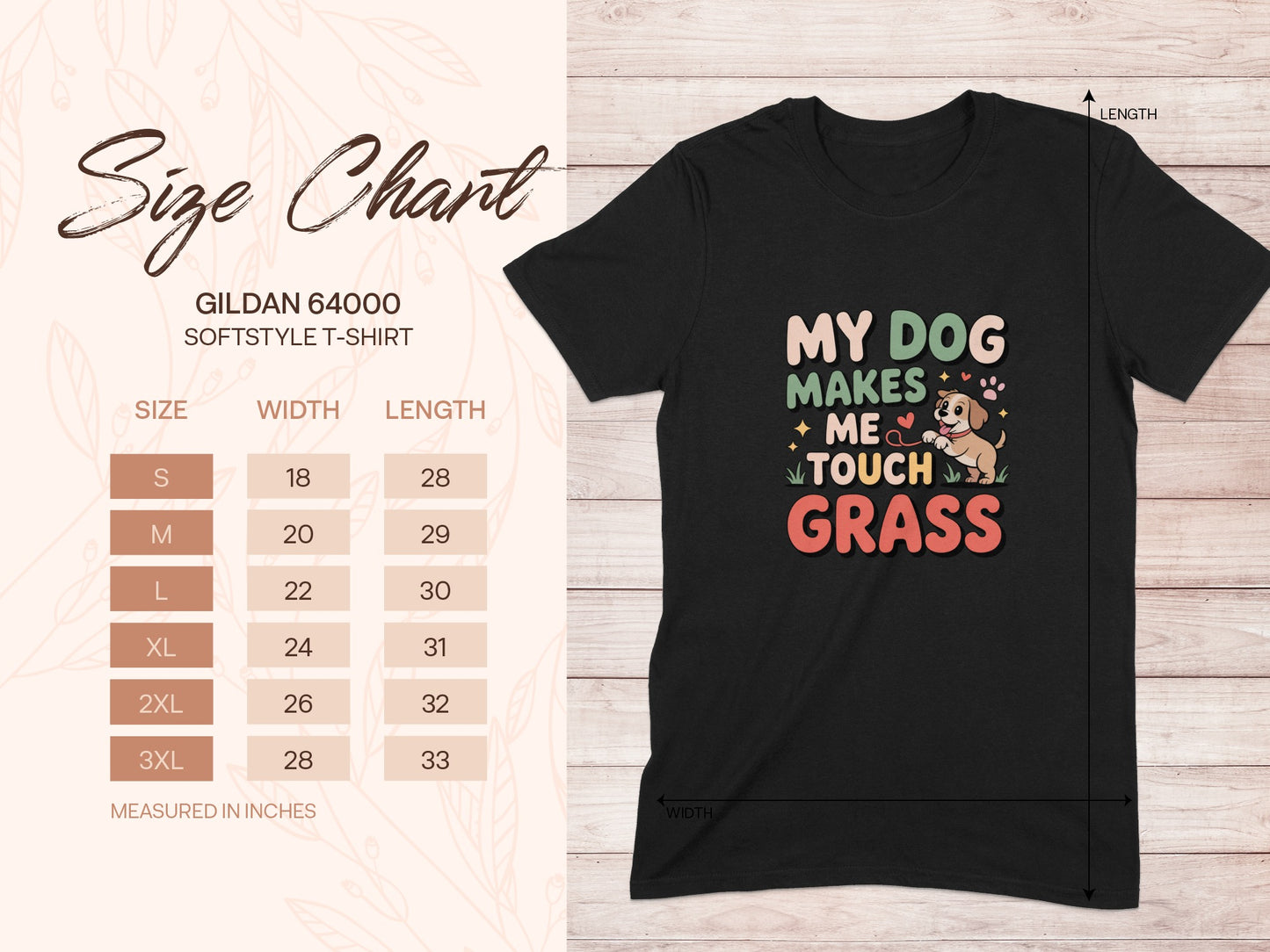 My Dog Makes Me Touch Grass T-Shirt