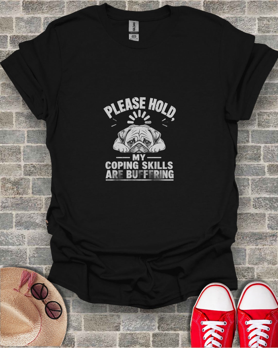 Black t-shirt with pug and text "Please hold, my coping skills are buffering".