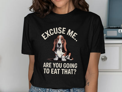 Funny Basset Hound T-shirt Excuse Me Are You Going product type