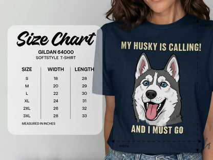 My Husky Is Calling And I Must Go T-Shirt