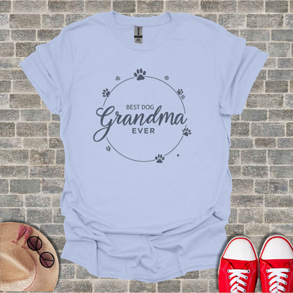 Best Dog Grandma Ever  T-Shirt