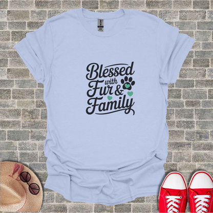 Blessed With Fur And Family Unisex T-Shirt