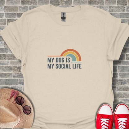 My Dog Is My Social Life Graphic T-Shirt