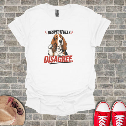 White t-shirt with graphic of a basset hound wearing glasses, text reads "Respectfully Disagree".