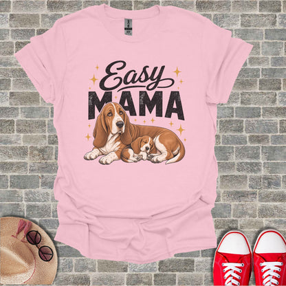 Pink t-shirt with a graphic of two Basset Hounds and the text "Easy MAMA".