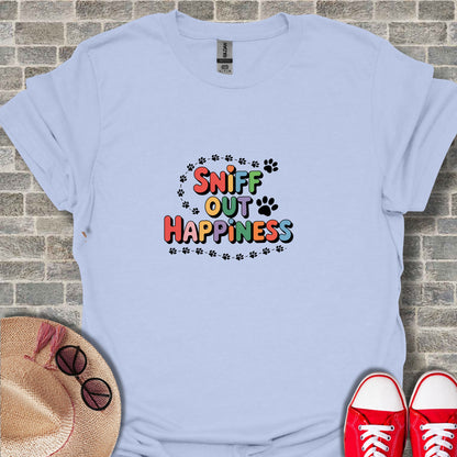 Sniff Out Happiness Graphic Shirt for Pet Lovers