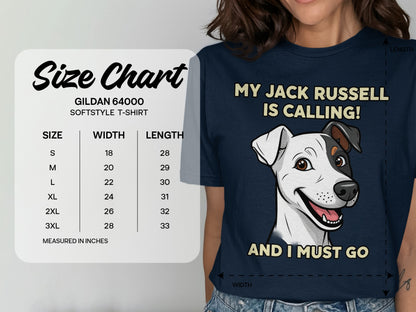 My Jack Russell Is Calling And I Must Go T-Shirt