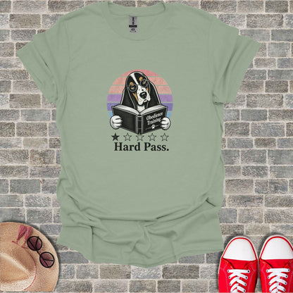 T-shirt with a Basset Hound wearing glasses reading a book titled "Obedience Training: Hard Pass."