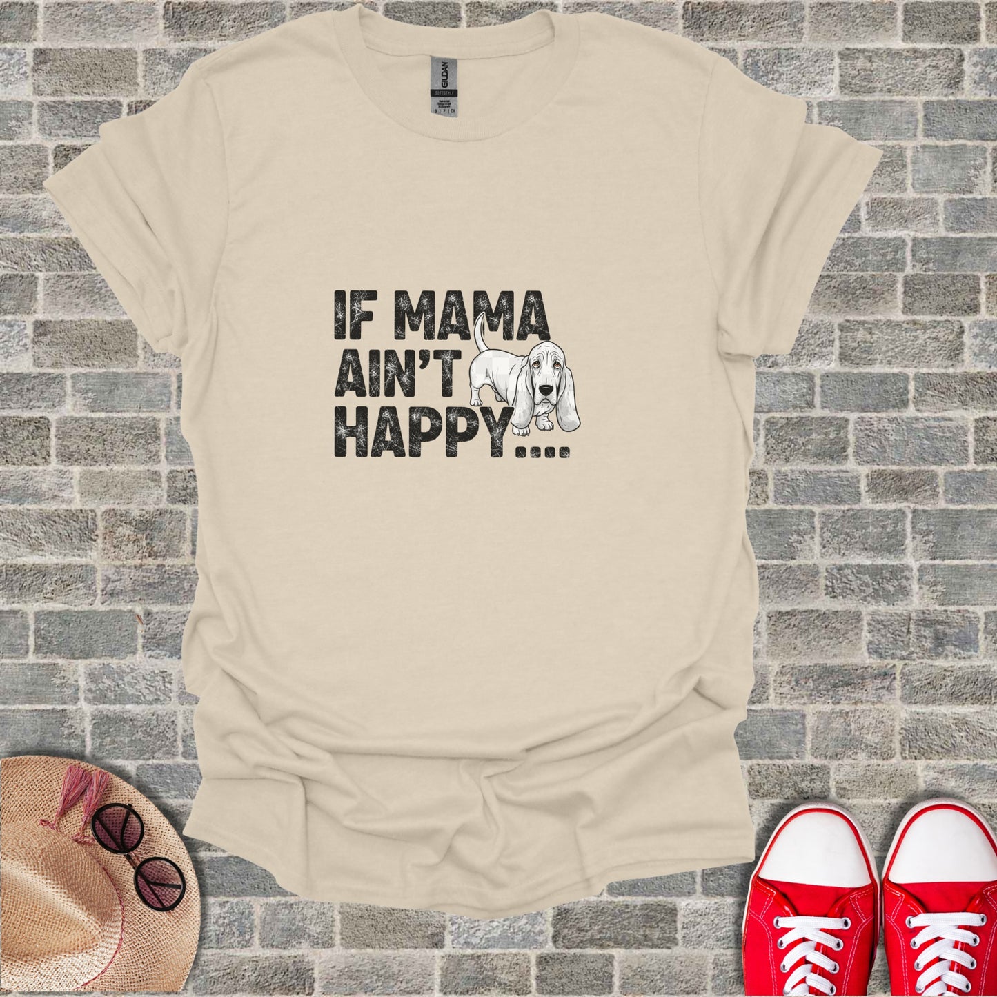 Cream t-shirt with "If Mama Ain't Happy..." and a dog graphic.