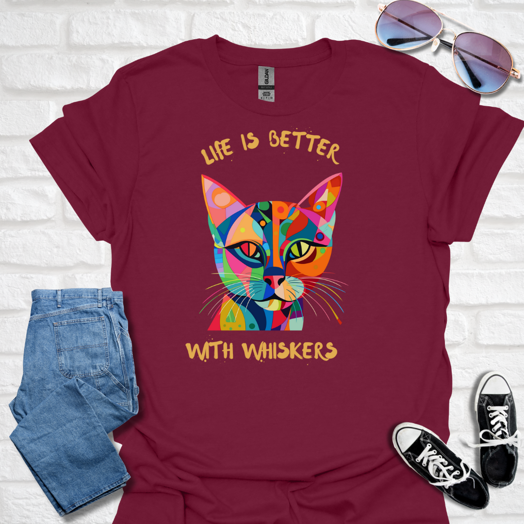 Cat Lover T-Shirt, Life is Better with Whiskers, Colorful Graphic Tee, Gift for Cat Owners, Cute Animal Top