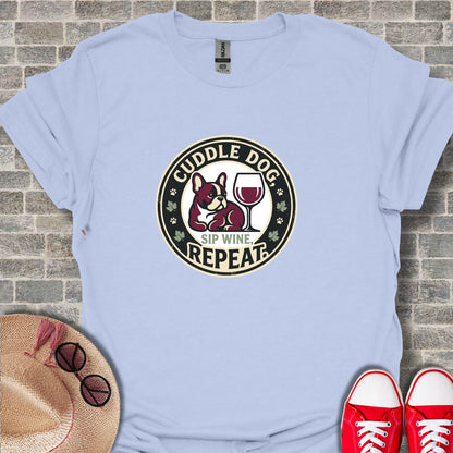 Cuddle Dog Sip Wine Repeat Graphic T-Shirt