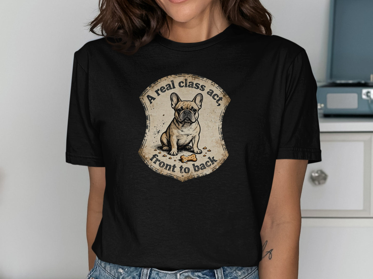 A Real Class Act Front to Back Graphic T-Shirt