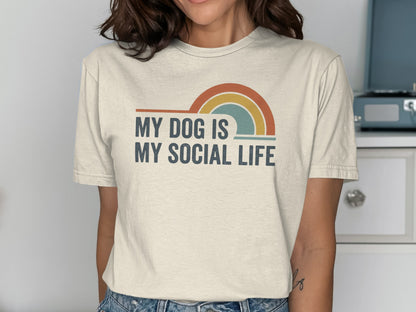 My Dog Is My Social Life Graphic Tee Shirt