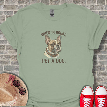 When In Doubt Pet A Dog Funny Dog Lover Shirt
