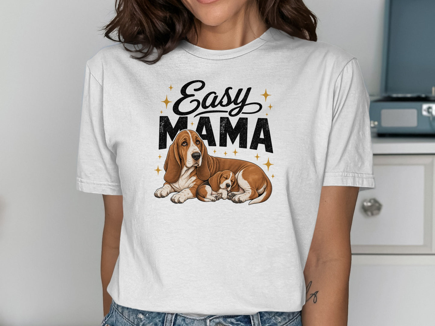 White t-shirt with "Easy MAMA" text and two Basset Hounds.