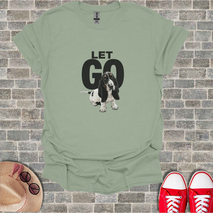 T-shirt with "LET GO" text and a Basset Hound dog.
