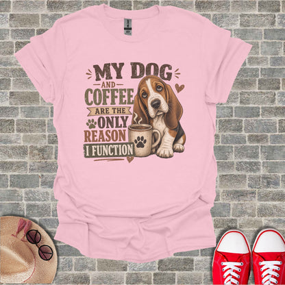 Basset Hound with coffee mug on pink t-shirt with text "My dog and coffee are the only reason I function".