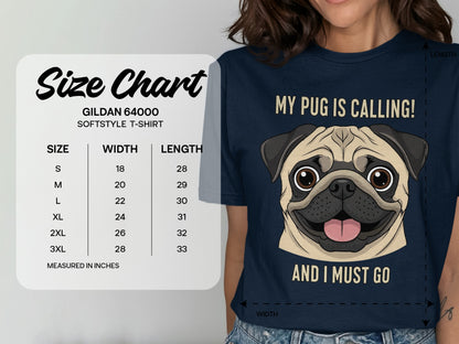 My Pug Is Calling And I Must Go T-shirt Product