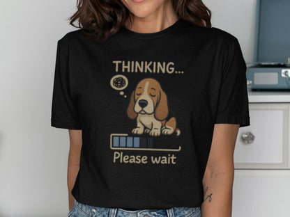 Thinking Please Wait Funny Graphic T-Shirt