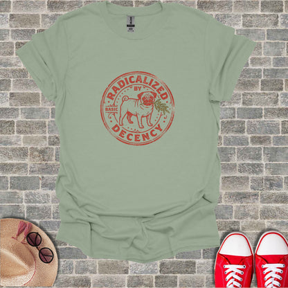 Light green t-shirt with "Radicalized by Basic Decency" text and a leaf emblem.