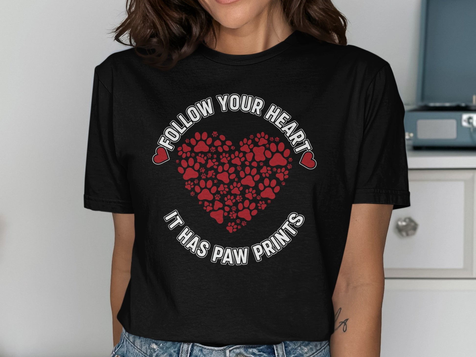 Follow Your Heart It Has Paw Prints T-shirt product