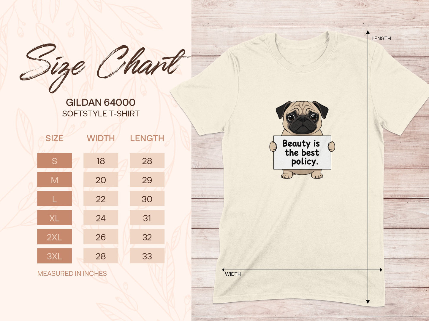 Gildan 64000 t-shirt size chart with pug holding sign "Beauty is the best policy."