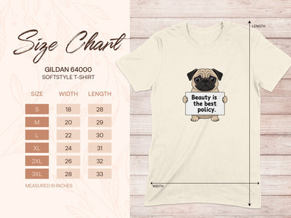 Gildan 64000 t-shirt size chart with pug holding sign "Beauty is the best policy."