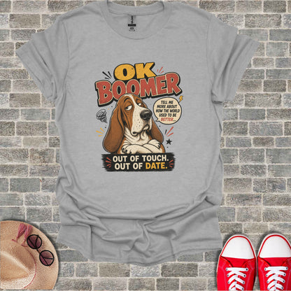 Basset hound wearing sunglasses with "OK Boomer" text, saying "Out of touch."