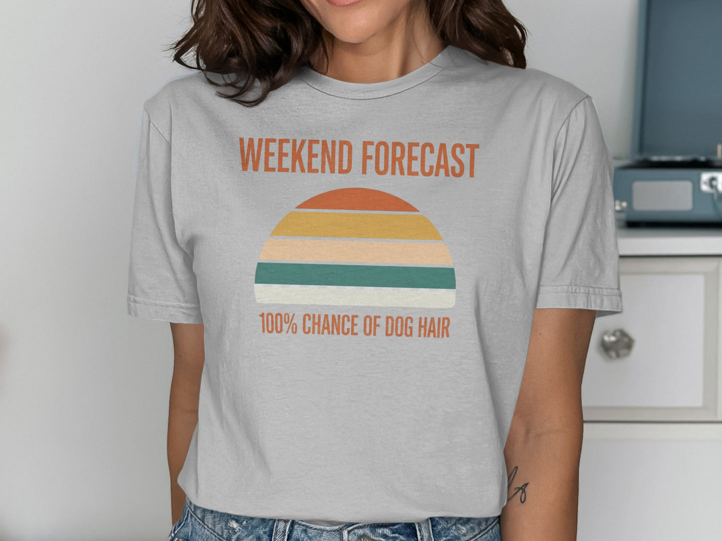 Weekend Forecast 100 Percent Chance of Dog Hair Shirt