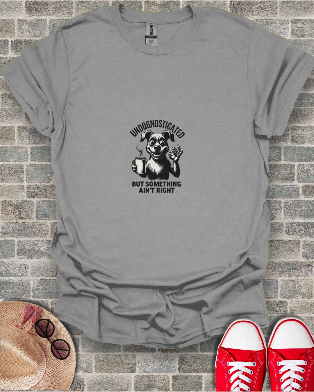 Undognosticated But Something Ain't Right Dog T-Shirt