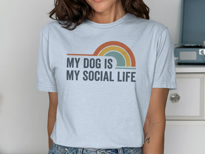 My Dog Is My Social Life Retro Rainbow T-shirt