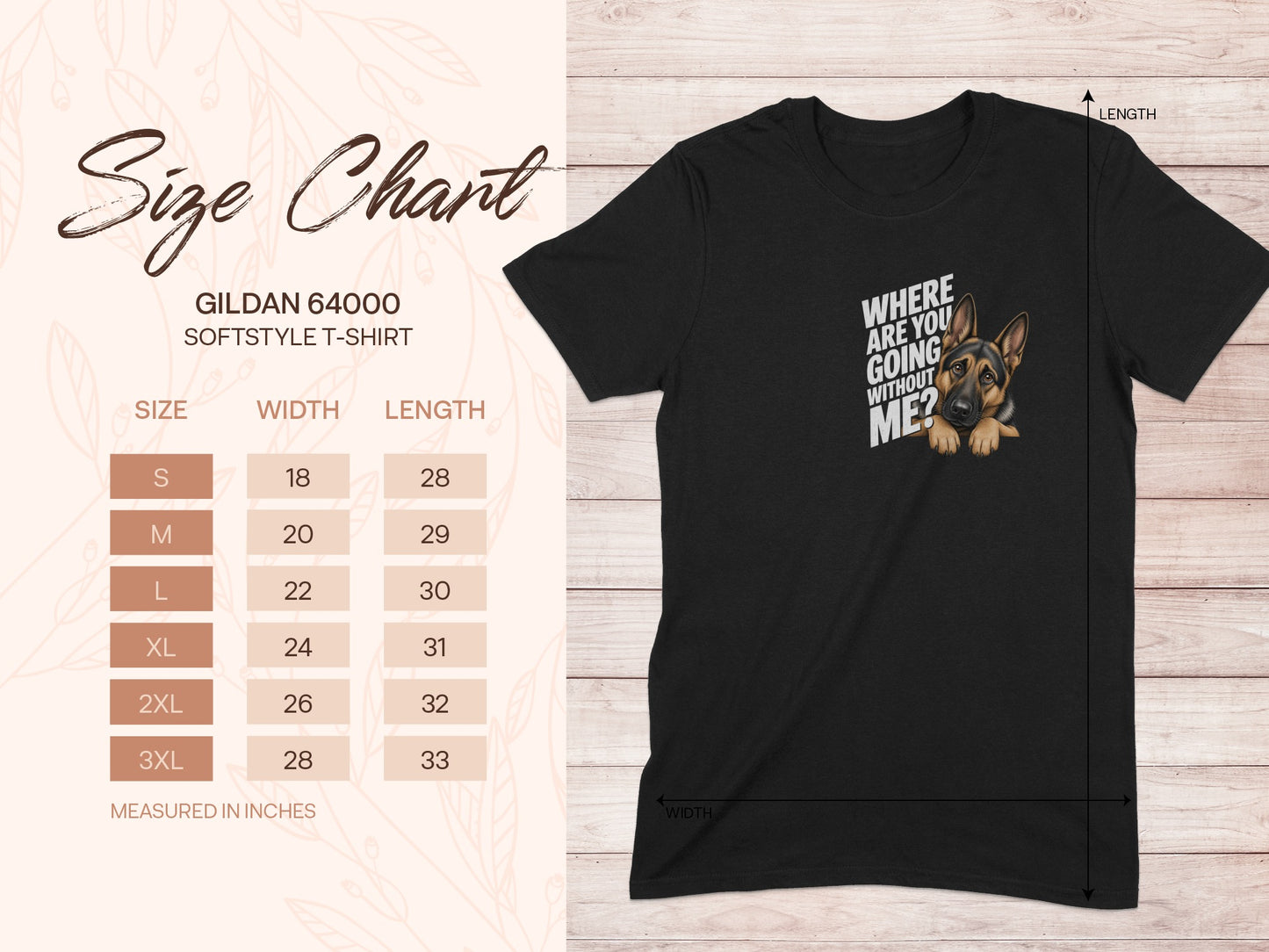 Gildan 64000 t-shirt size chart with German Shepherd graphic and text "Where are you going without me?".