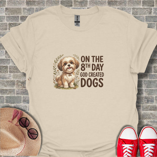 On The 8th Day God Created Dogs Shirt