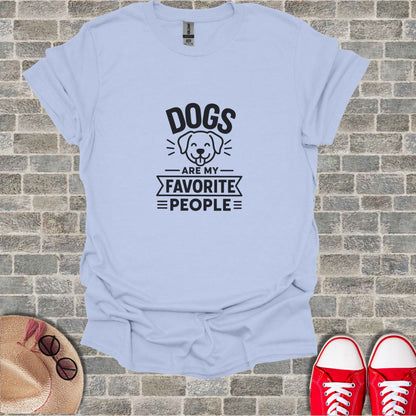 Light blue t-shirt with black text "DOGS ARE MY FAVORITE PEOPLE".