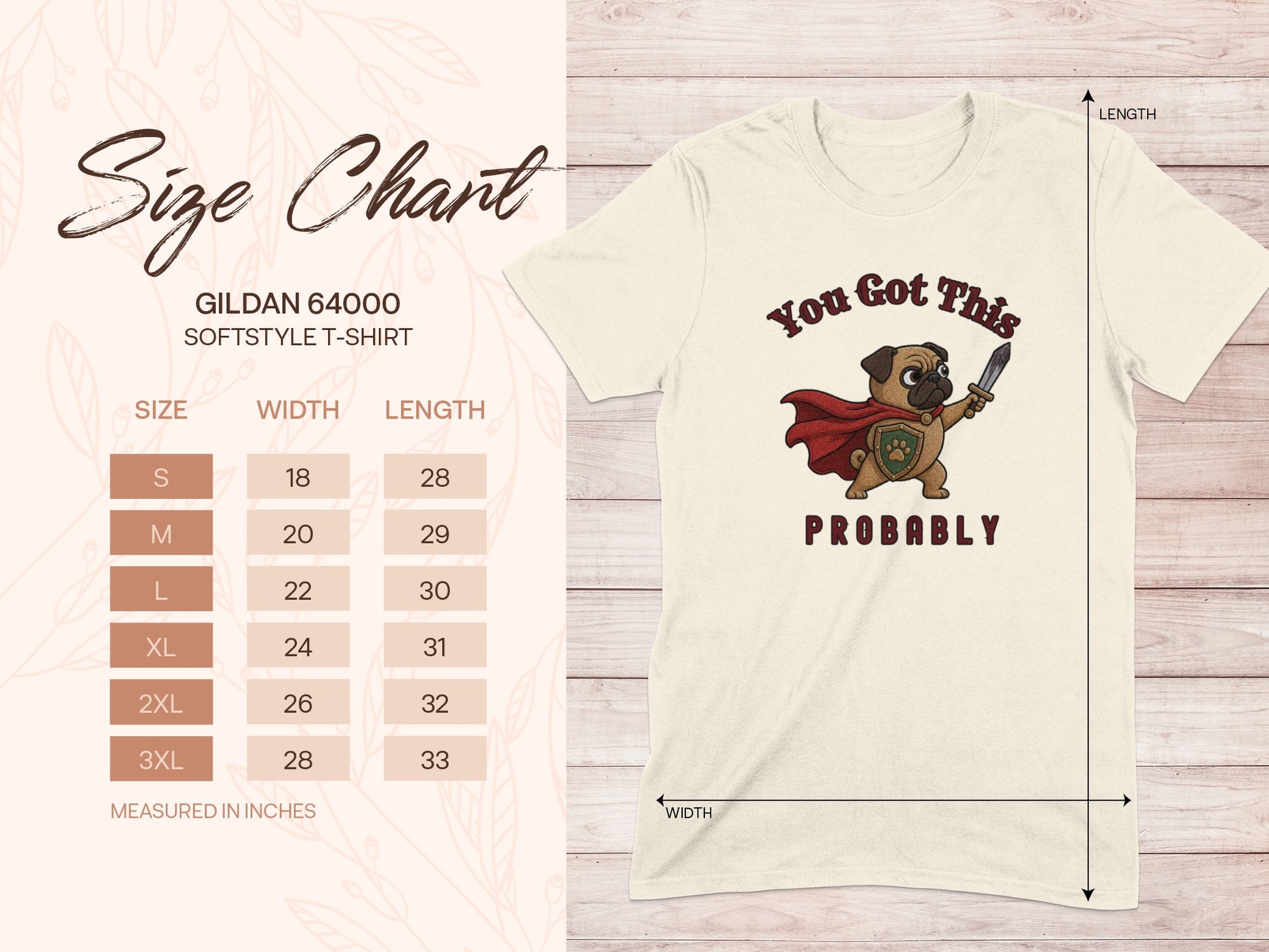 Gildan 64000 softstyle t-shirt size chart with "You Got This PROBABLY" graphic.