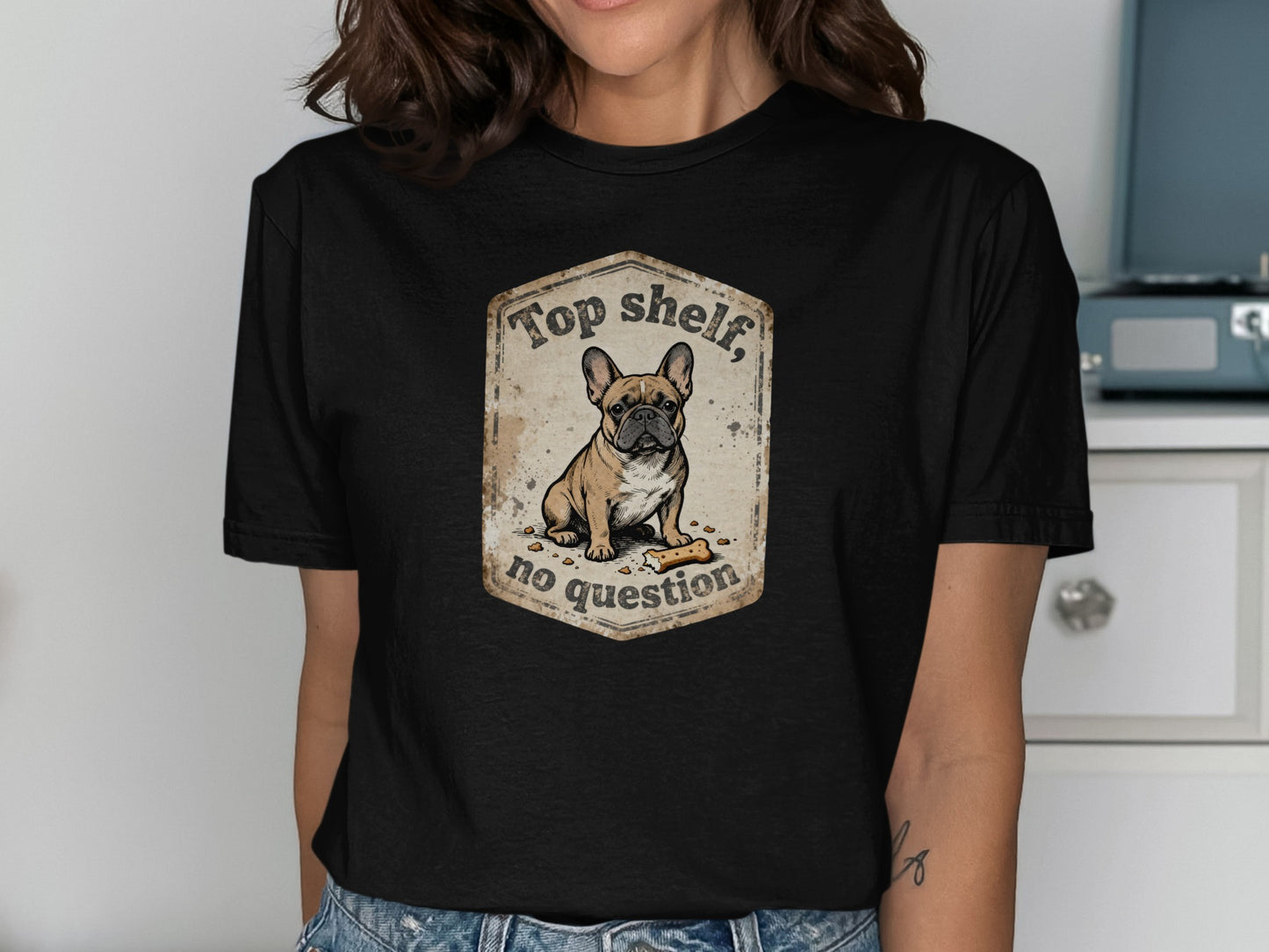 Top shelf no question dog graphic tee product