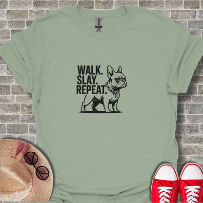 Walk Slay Repeat T-Shirt with Dog Graphic Design