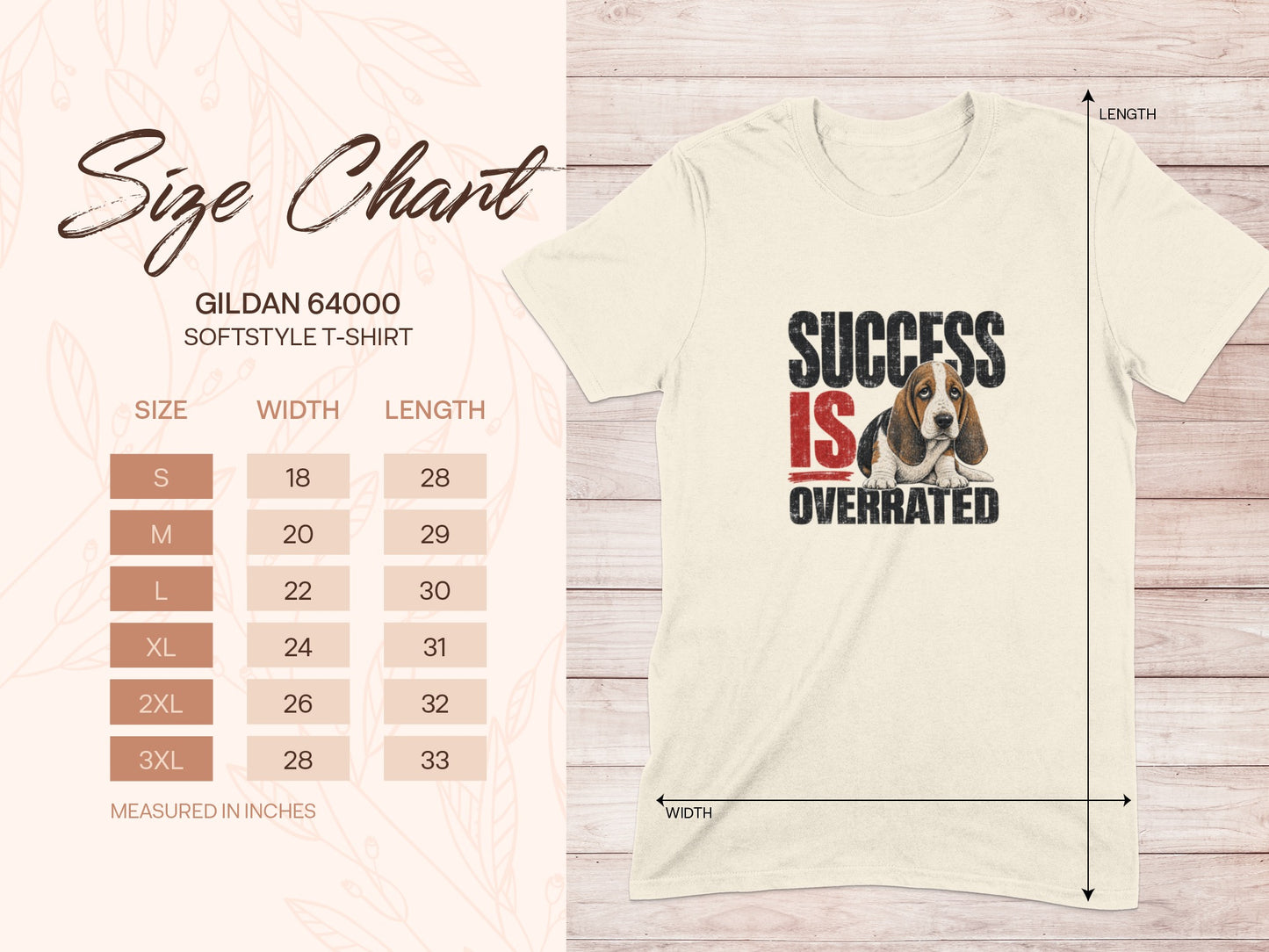 Gildan 64000 softstyle t-shirt size chart with "Success Is Overrated" graphic.