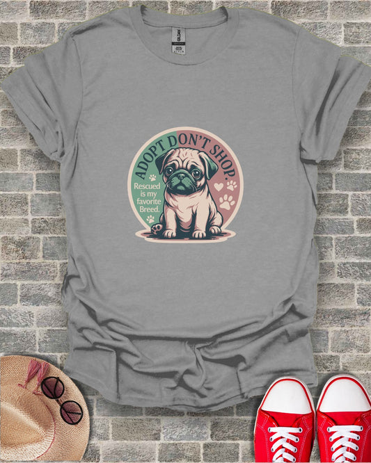 Adopt Don't Shop Rescued is My Favorite Breed Shirt