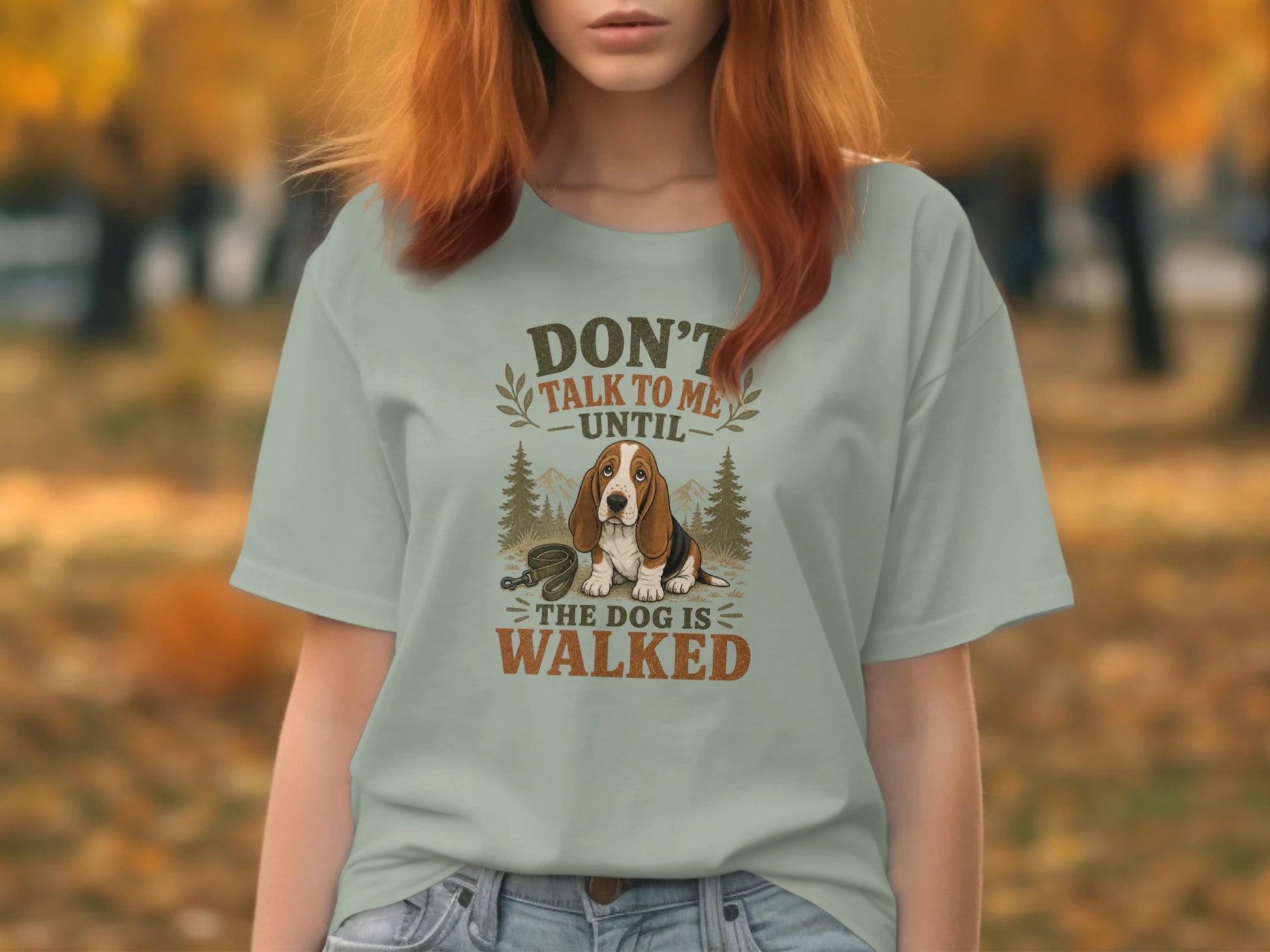 Light gray t-shirt with a Basset Hound and "Don't Talk To Me Until The Dog Is Walked" text.