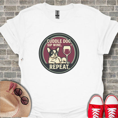 Cuddle Dog Sip Wine Repeat Humorous Graphic T-shirt