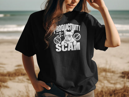 Black t-shirt with French bulldog wearing sunglasses, text "Productivity is a scam".