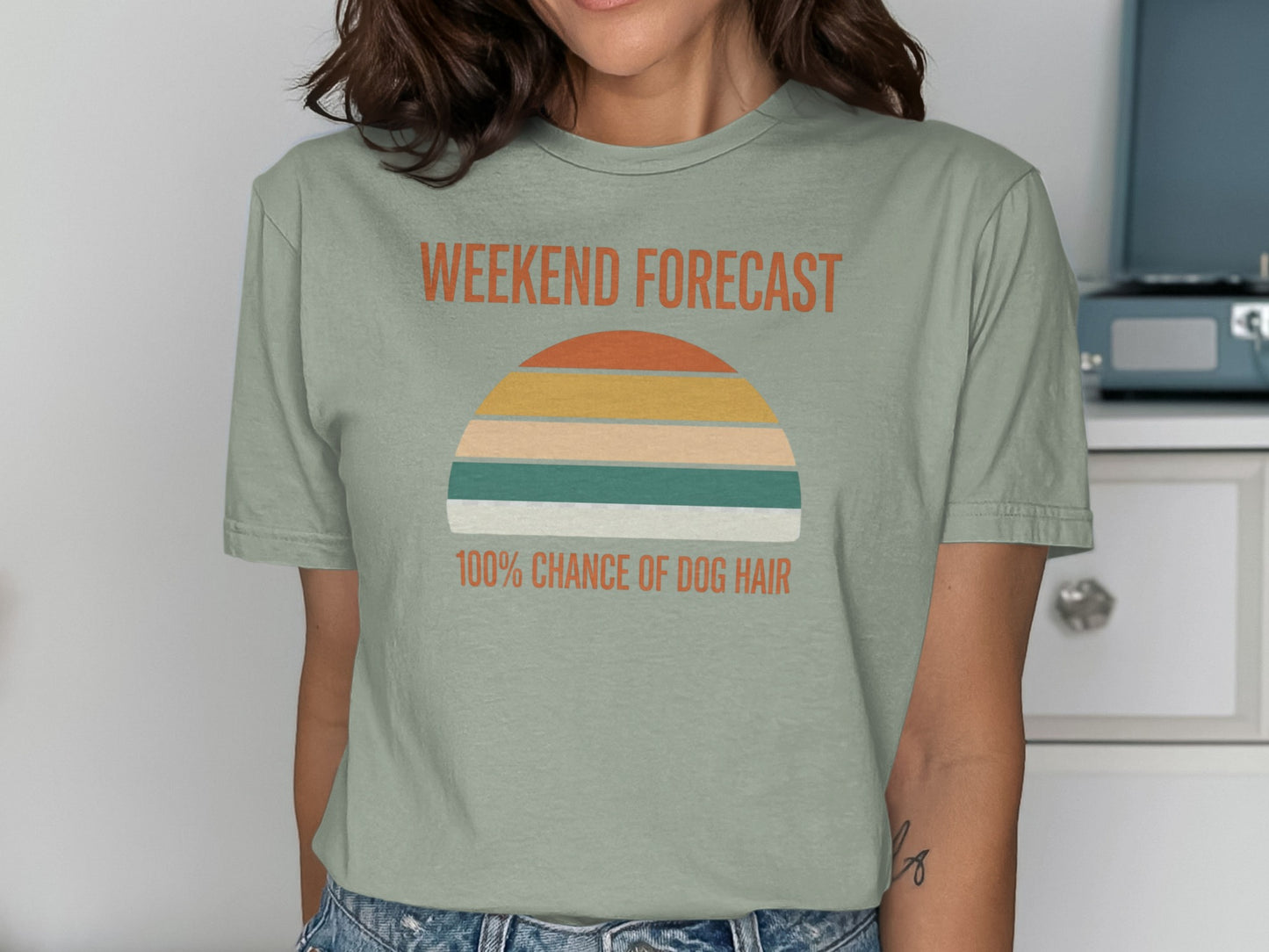 Weekend Forecast 100 Percent Chance of Dog Hair Shirt