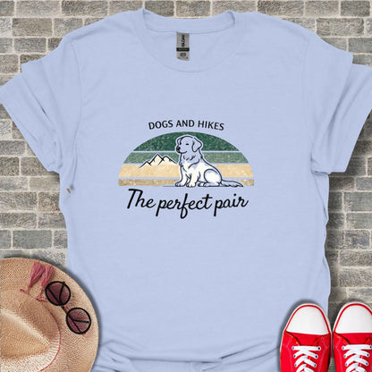 Dogs and Hikes The Perfect Pair T-Shirt