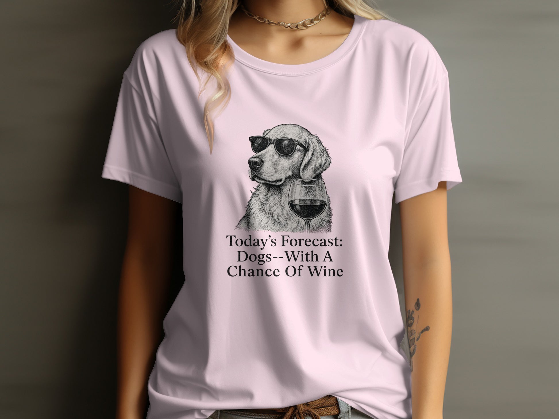 T-shirt with a golden retriever wearing sunglasses and a wine glass, text: Today's Forecast: Dogs--With A Chance Of Wine.