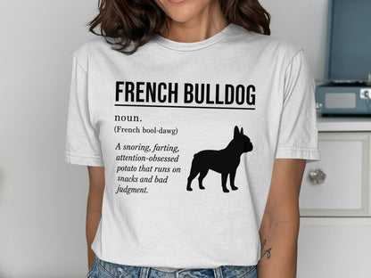 White t-shirt with French Bulldog silhouette and humorous definition.