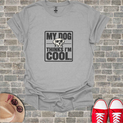 Gray t-shirt with sunglasses-wearing dog graphic and "My Dog Thinks I'm Cool" text.