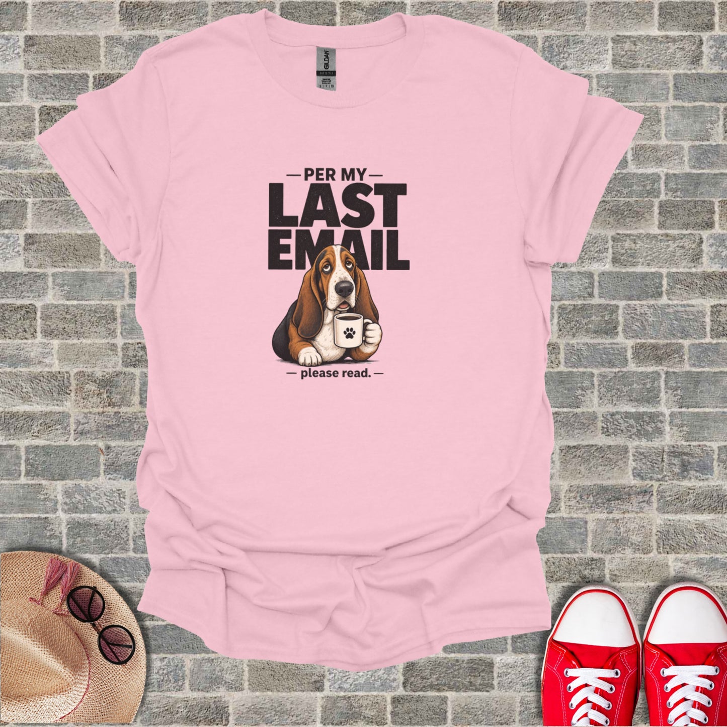 Pink t-shirt with Basset Hound holding coffee mug and "PER MY LAST EMAIL" text.