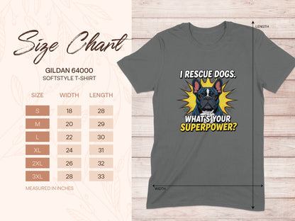 I Rescue Dogs What's Your Superpower T-Shirt for Dog Lovers
